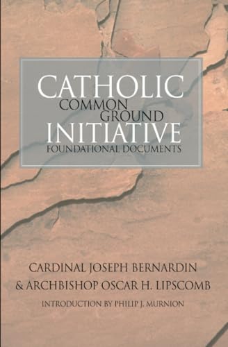 Stock image for Catholic Common Ground Initiative: Foundational Documents for sale by Bulk Book Warehouse