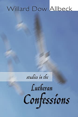 Stock image for Studies in the Lutheran Confessions for sale by Book House in Dinkytown, IOBA
