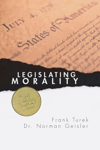 Stock image for Legislating Morality: Is It Wise? Is It Legal? Is It Possible? for sale by Ergodebooks