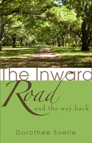 Imagen de archivo de The Inward Road and the Way Back a la venta por ThriftBooks-Dallas