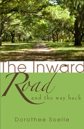 9781592441921: The Inward Road and the Way Back