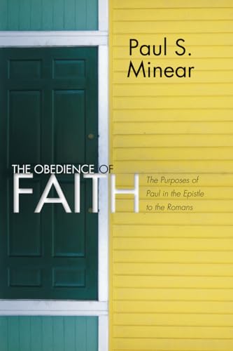 Stock image for The Obedience of Faith: The Purposes of Paul in the Epistle to the Romans (Studies in Biblical Theology: Second Series) for sale by Lakeside Books