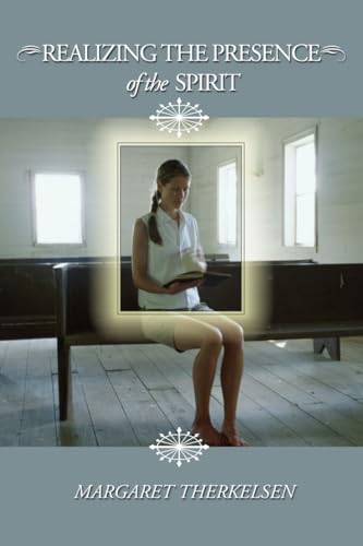 

Realizing the Presence of the Spirit