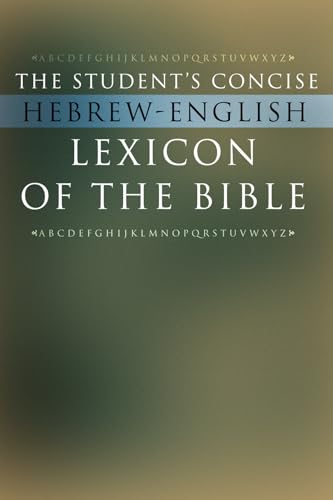 Stock image for The Student's Concise Hebrew-English Lexicon of the Bible for sale by Blackwell's