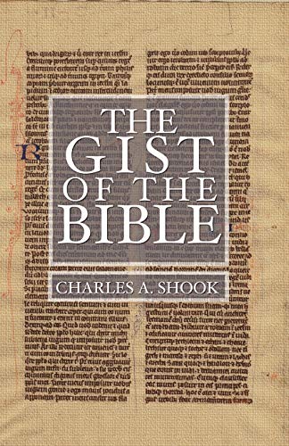 9781592443291: The Gist of the Bible: A Complete Handbook for Class and Home Study
