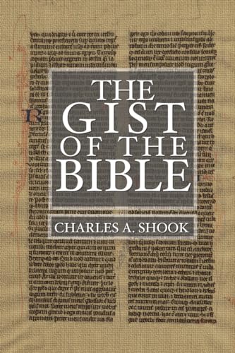 9781592443291: The Gist of the Bible: A Complete Handbook for Class and Home Study