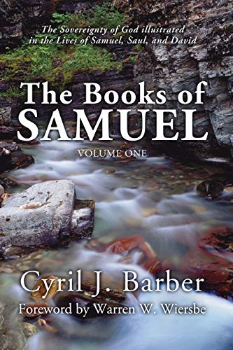 9781592443871: The Books of Samuel, Volume 1: The Sovereignty of God Illustrated in the Lives of Samuel, Saul, and David