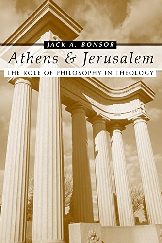 Stock image for Athens and Jerusalem: The Role of Philosophy in Theology for sale by HPB Inc.