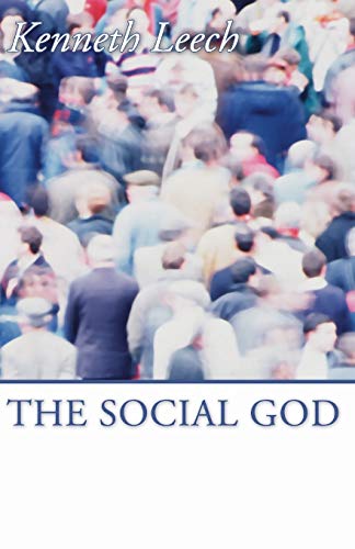 The Social God (9781592444083) by Leech, Kenneth