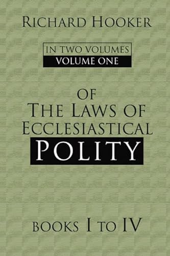 Stock image for Of the Laws of Ecclesiastical Polity for sale by Windows Booksellers