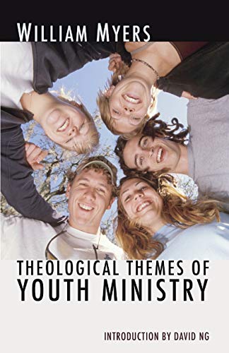 Imagen de archivo de Theological Themes of Youth Ministry: a la venta por Lakeside Books