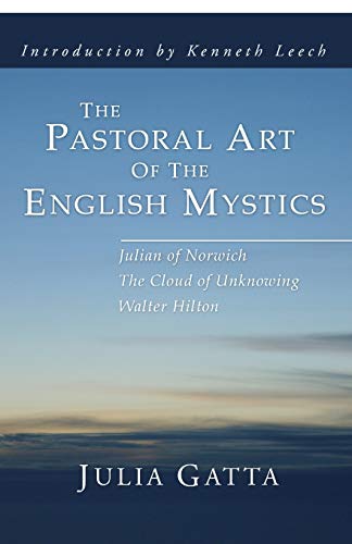 9781592444571: The Pastoral Art of the English Mystics