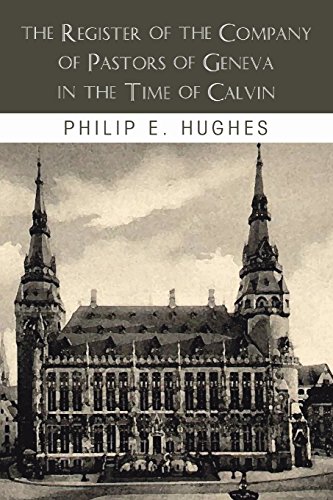 9781592444861: The Register of the Company of Pastors of Geneva in the Time of Calvin