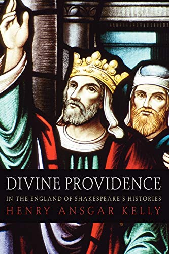 Beispielbild fr Divine Providence in the England of Shakespeare's Histories zum Verkauf von Chiron Media