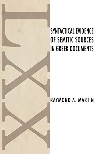 9781592445783: Syntactical Evidence of Semitic Sources in Greek Documents