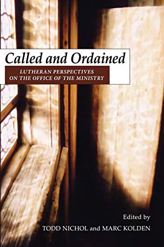 Beispielbild fr Called and Ordained: Lutheran Perspectives on the Office of the Ministry zum Verkauf von Chiron Media
