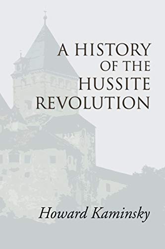 9781592446315: A History of the Hussite Revolution