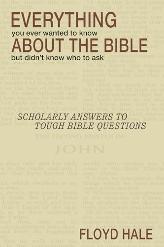 Imagen de archivo de Everything You Ever Wanted to Know About the Bible But Didn't Know Who to Ask: a la venta por Lakeside Books