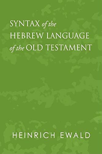 Imagen de archivo de Syntax of the Hebrew Language of the Old Testament a la venta por Windows Booksellers