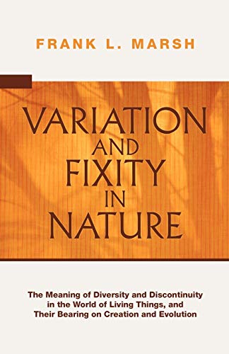 9781592447183: Variation and Fixity in Nature: The Meaning of Diversity and Discontinuity in the World of Living Things, and their Bearing on Creation and Evolution