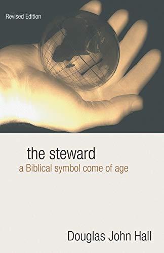 Beispielbild fr The Steward : A Biblical Symbol Come of Age zum Verkauf von Better World Books