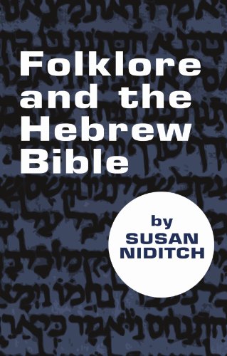 Beispielbild fr Folklore and the Hebrew Bible zum Verkauf von Windows Booksellers