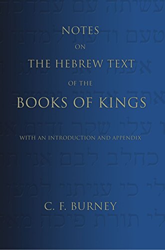 Beispielbild fr Notes on the Hebrew Text of the Books of Kings: with an Introduction and Appendix zum Verkauf von Windows Booksellers