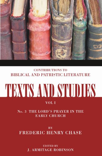 Imagen de archivo de The Lord's Prayer in the Early Church (Texts and Studies: Contributions to Biblical and Patristic L) a la venta por Revaluation Books