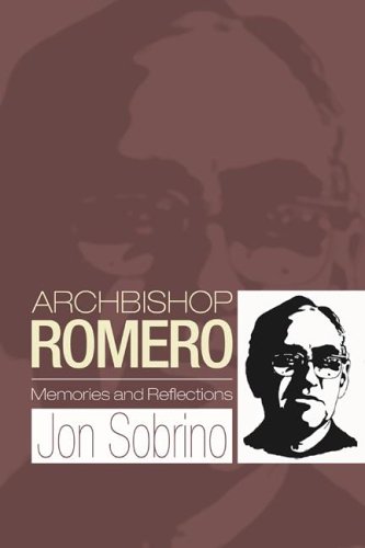 Imagen de archivo de Archbishop Romero: Memories and Reflections a la venta por ThriftBooks-Dallas