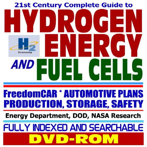 9781592485635: 21st Century Complete Guide to Hydrogen Energy and Fuel Cells, FreedomCAR, Automotive Plans, Hydrogen Production, Storage, and Safety, Fuel Cell ... Bioenergy, and Biobased Products (DVD-ROM)