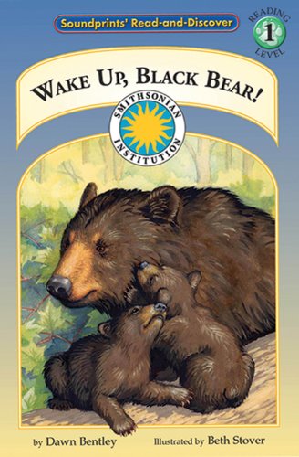 9781592490073: Wake Up, Black Bear! (Soundprints Read and Discover Level 1)