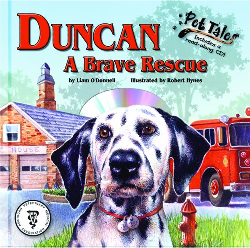 Duncan: A Brave Rescue (Pet Tales) (9781592492916) by O'Donnell, Liam