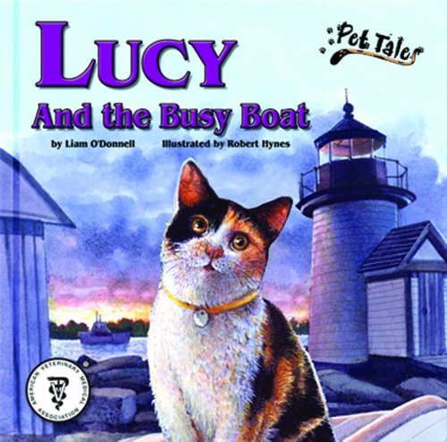 Stock image for Lucy and the Busy Boat - A Pet Tales Story (Mini book) for sale by Red's Corner LLC