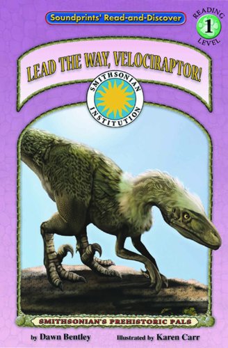 Stock image for Lead the Way, Velociraptor! for sale by Better World Books