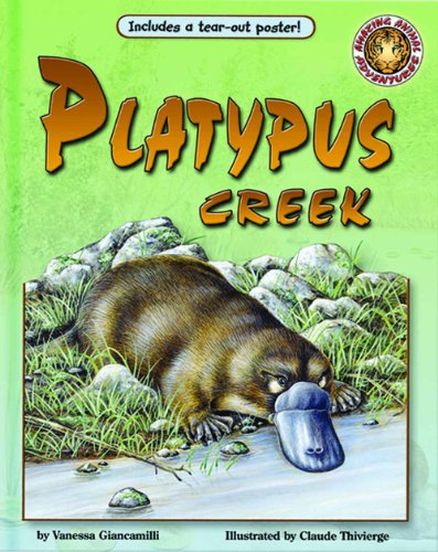 Imagen de archivo de Platypus Creek (Amazing Animal Adventures) a la venta por Ebooksweb