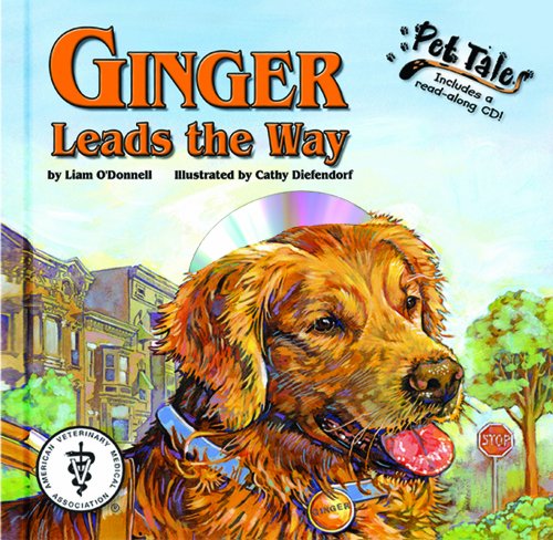 Stock image for Ginger Leads the Way - A Pet Tales Story (with audiobook CD) for sale by Orion Tech