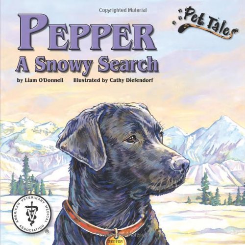 9781592493616: Pepper, A Snowy Search (Pet Tales)