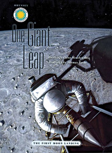 One Giant Leap: The First Moon Landing (9781592494026) by Dana Meachen Rau