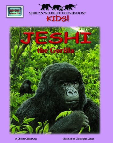 Stock image for Jeshi the Gorilla - An African Wildlife Foundation Story (Mini book) (Meet Africas Animals) for sale by BookShop4U