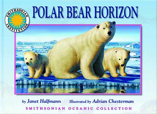 Beispielbild fr Polar Bear Horizon - a Smithsonian Oceanic Collection Book (Mini book) zum Verkauf von SecondSale