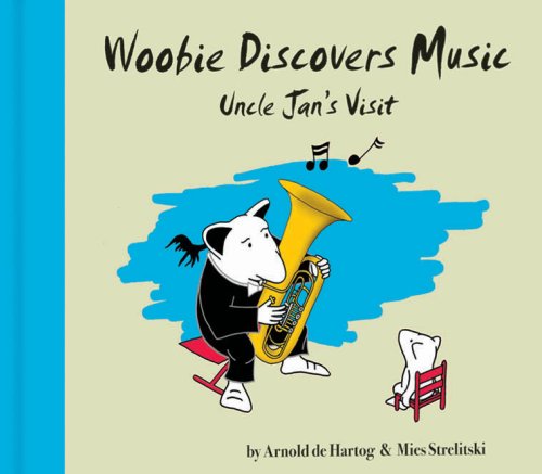 Stock image for Woobie Discovers Music: Uncle Jan's Visit for sale by More Than Words