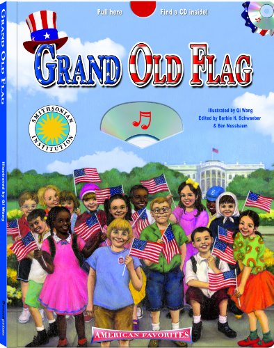 Stock image for Grand Old Flag - a Smithsonian American Favorites Book (with sing-along audiobook CD and music sheet) for sale by Ergodebooks