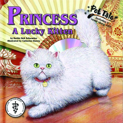 Stock image for Princess: A Lucky Kitten - A Pet Tales Story (with audiobook CD) for sale by THEVILLAGEBOOKSTORE