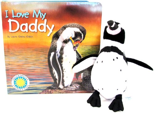 I Love My Daddy (I Love My Book & Toy Sets) (with plush toy and easy-to-download e-book and printable activities) (9781592498024) by Laura Gates Galvin