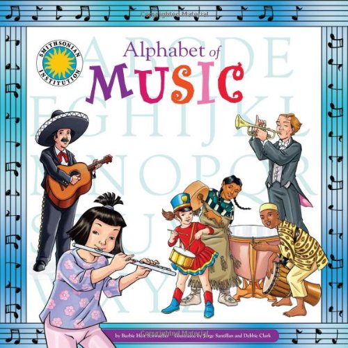 Stock image for Alphabet of Music - A Smithsonian Alphabet Book (with audiobook CD and poster) (Smithsonian Alphabet Books) for sale by HPB-Diamond