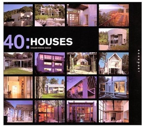 40 Houses (9781592530038) by Rockport Publishers