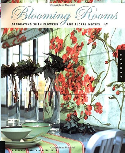 Stock image for Blooming Rooms : Decorating with Flowers and Floral Motifs for sale by Better World Books