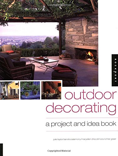 Stock image for Outdoor Decorating: A Project and Idea Book for sale by books4u31