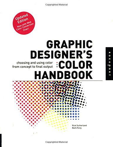 9781592530557: Graphic Designer's Colour Handbook: Choosing and Using Colour from Concept to Final Output