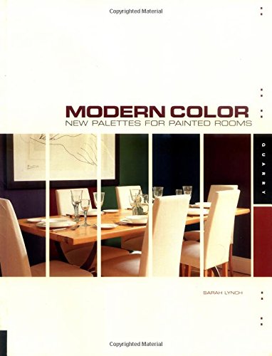 Beispielbild fr Modern Color : New Palettes for Painted Rooms zum Verkauf von Better World Books: West